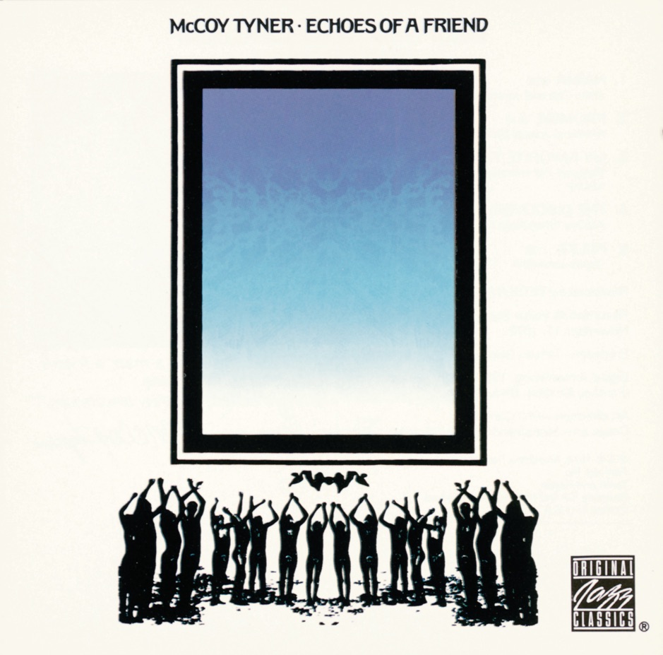 McCoy Tyner - Echoes of a Friend